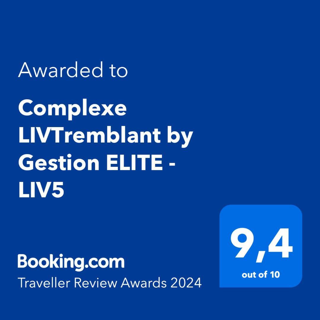 Complexe Livtremblant By Gestion Elite - Liv5 Apartment Mont-Tremblant Ngoại thất bức ảnh